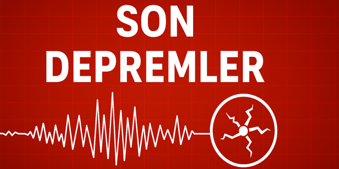 son depremler